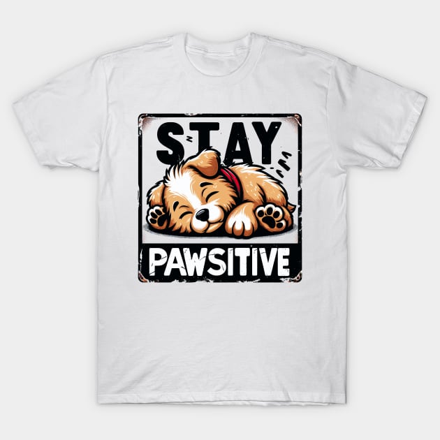 Stay Pawsitive T-Shirt by aswIDN